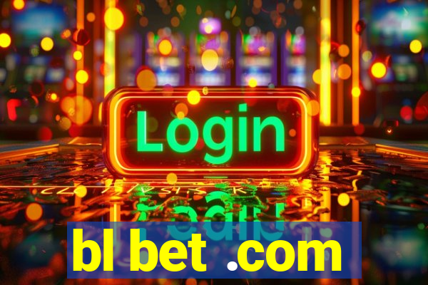 bl bet .com